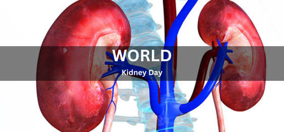 World Kidney Day [विश्व किडनी दिवस]